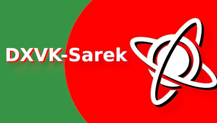 DXVK-Sarek 1.14.0 released for gaming on older GPUs